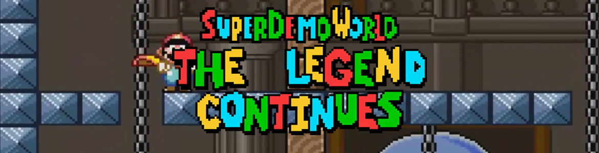 SUPER DEMO WORLD THE LEGEND CONTINUE HEAD