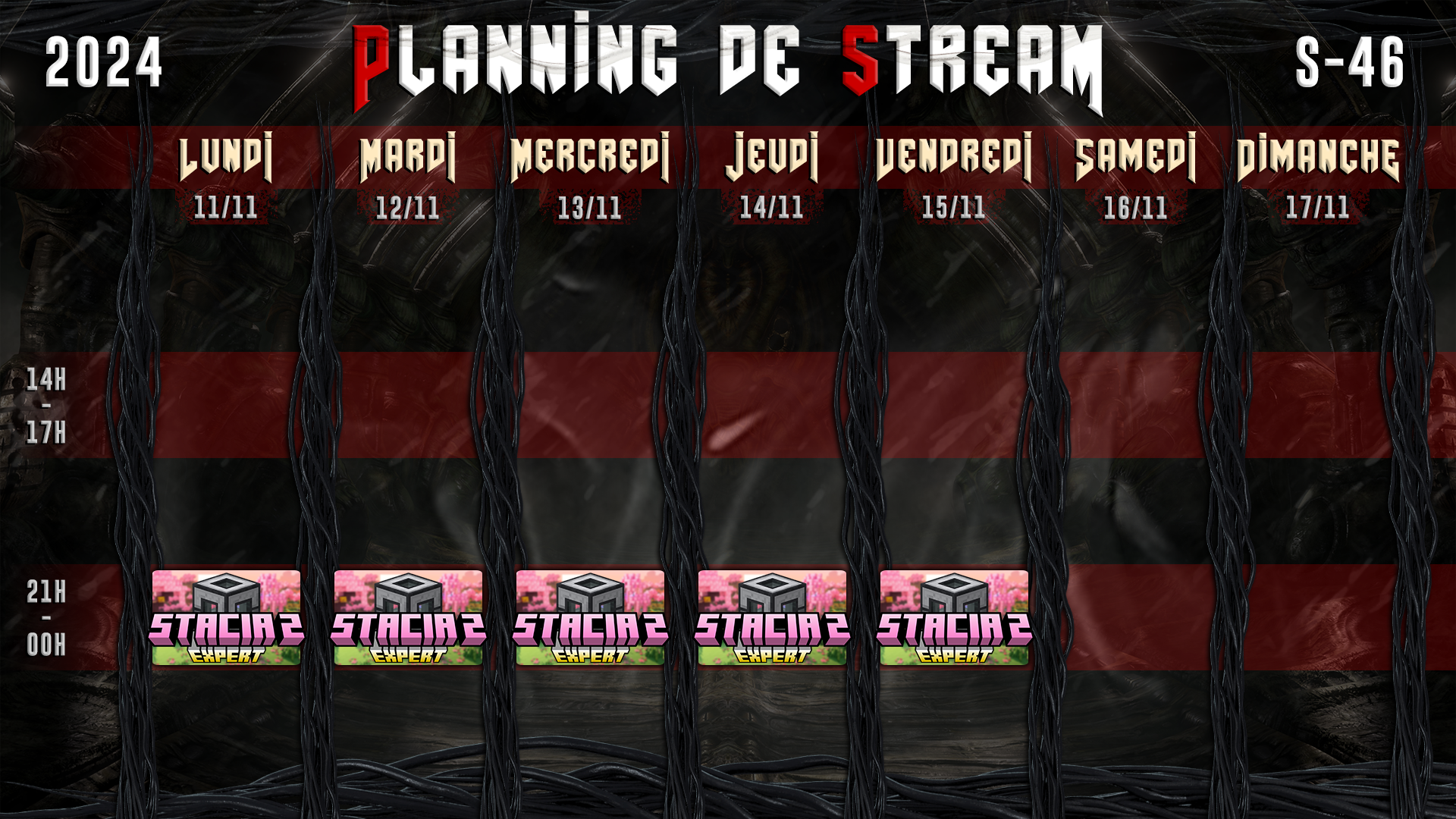 Planning de Stream Semaine 46 - 2024