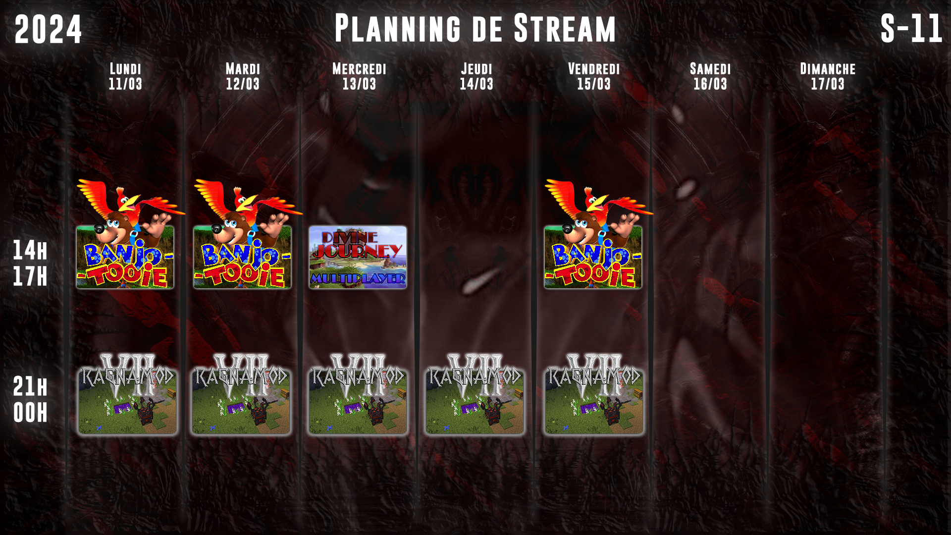 Planning de Stream Semaine 11 - 2024