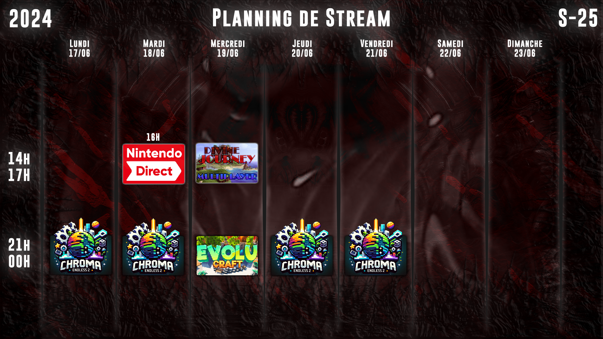 Planning de Stream Semaine 25 - 2024