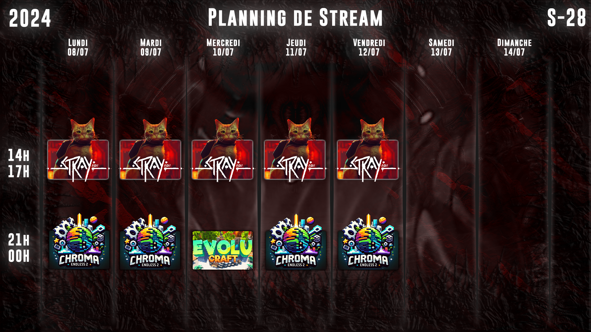 Planning de Stream Semaine 28 - 2024