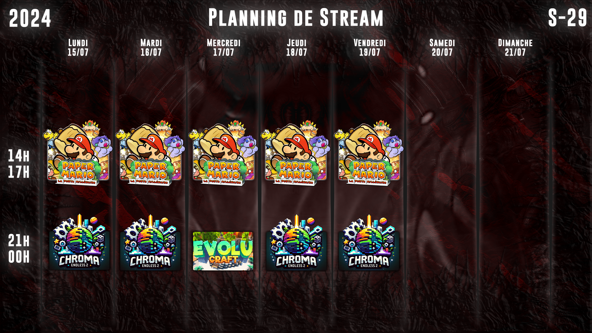 Planning de Stream Semaine 29 - 2024