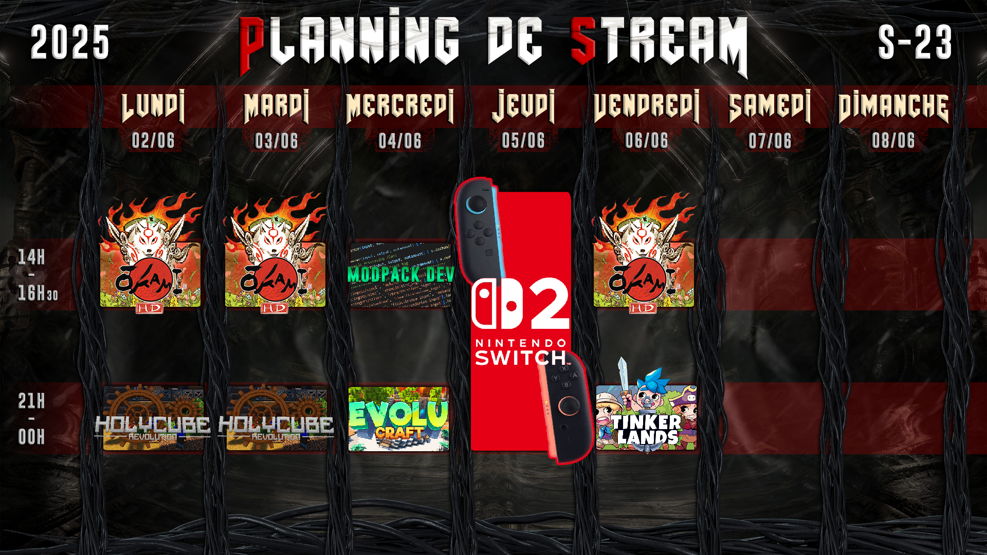 Planning de Stream Semaine 23 - 2025