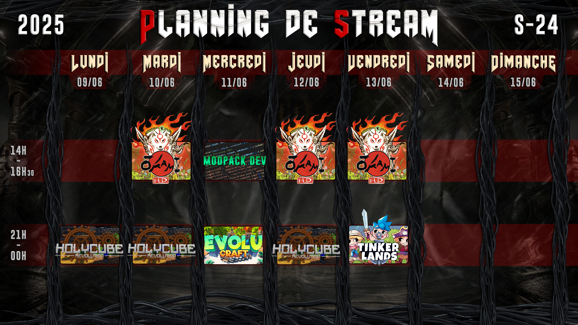 Planning de Stream Semaine 24 - 2025