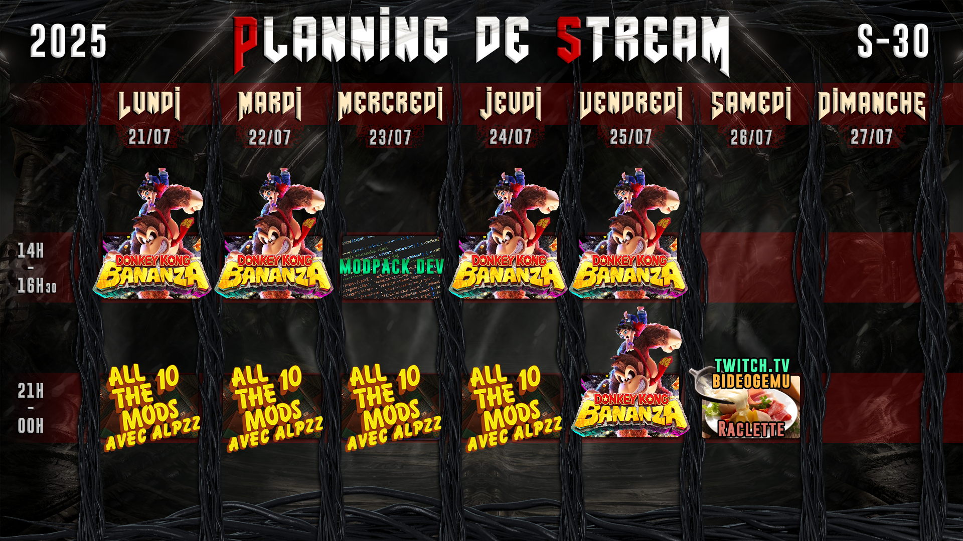Planning de Stream Semaine 30 - 2025