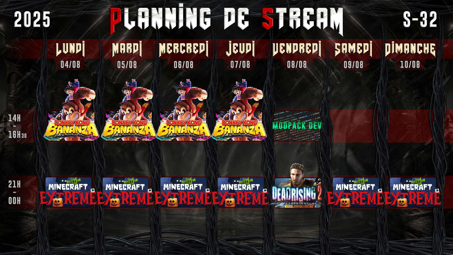 Planning de Stream Semaine 32 - 2025