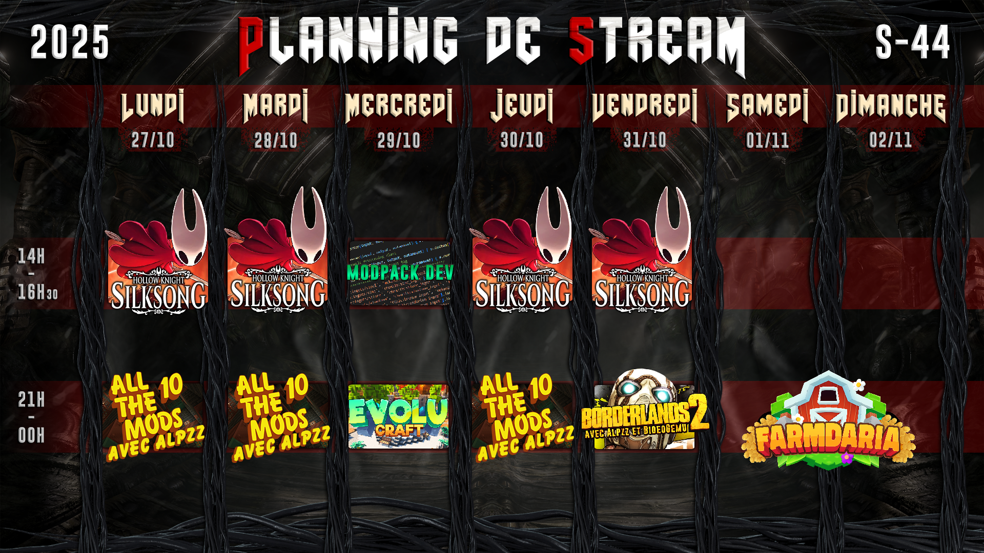 Planning de Stream Semaine 44 - 2025