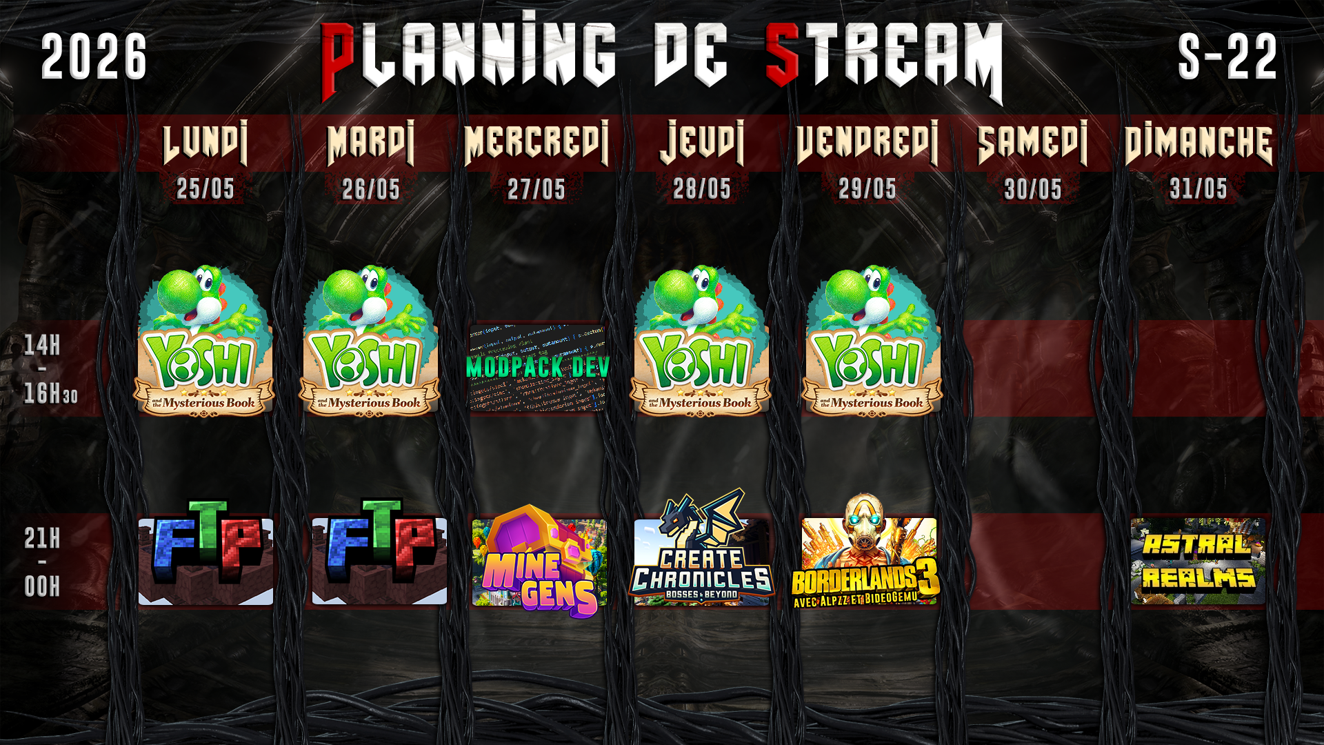Planning de Stream Semaine 22 - 2026